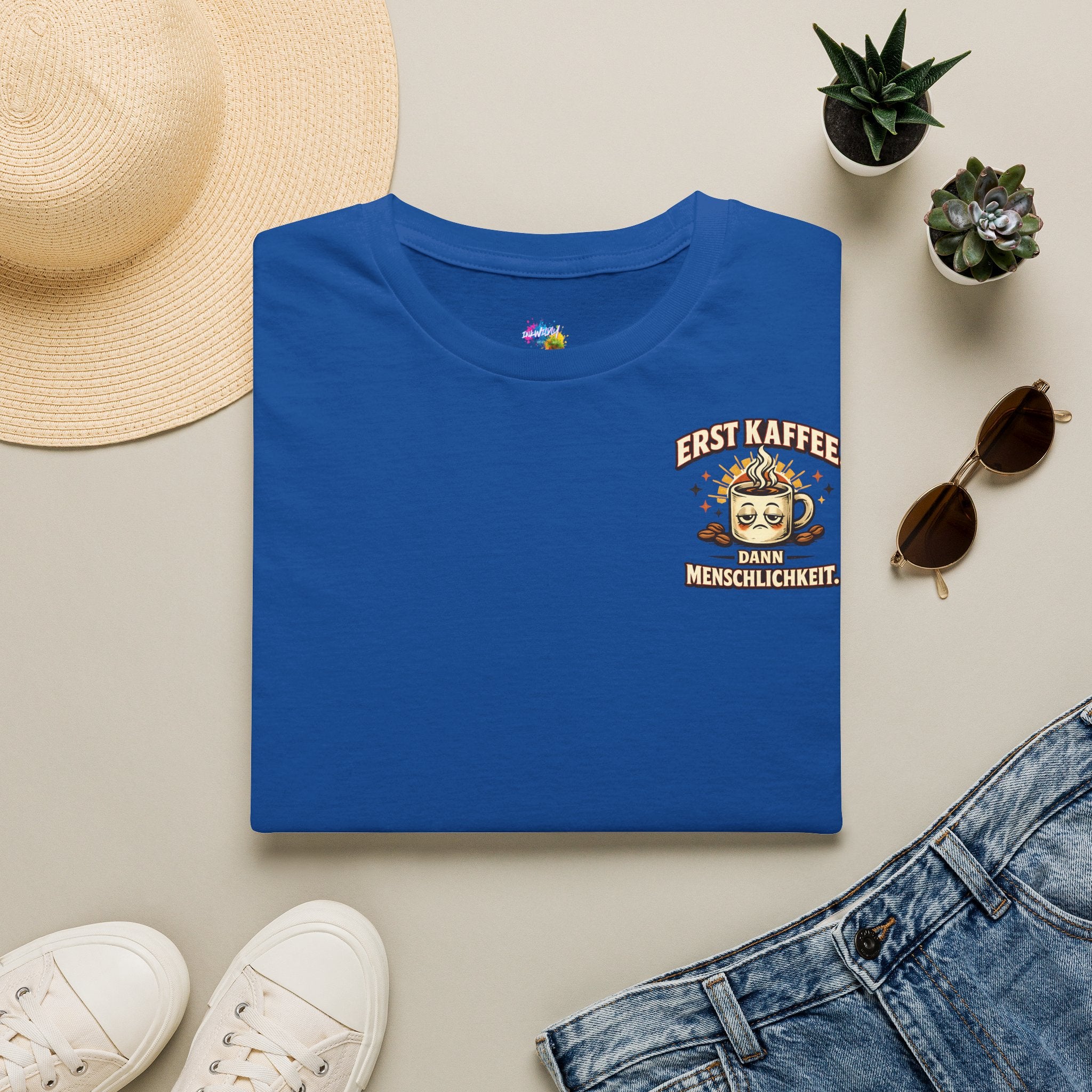 Erst Kaffee, dann Menschlichkeit – T-Shirt