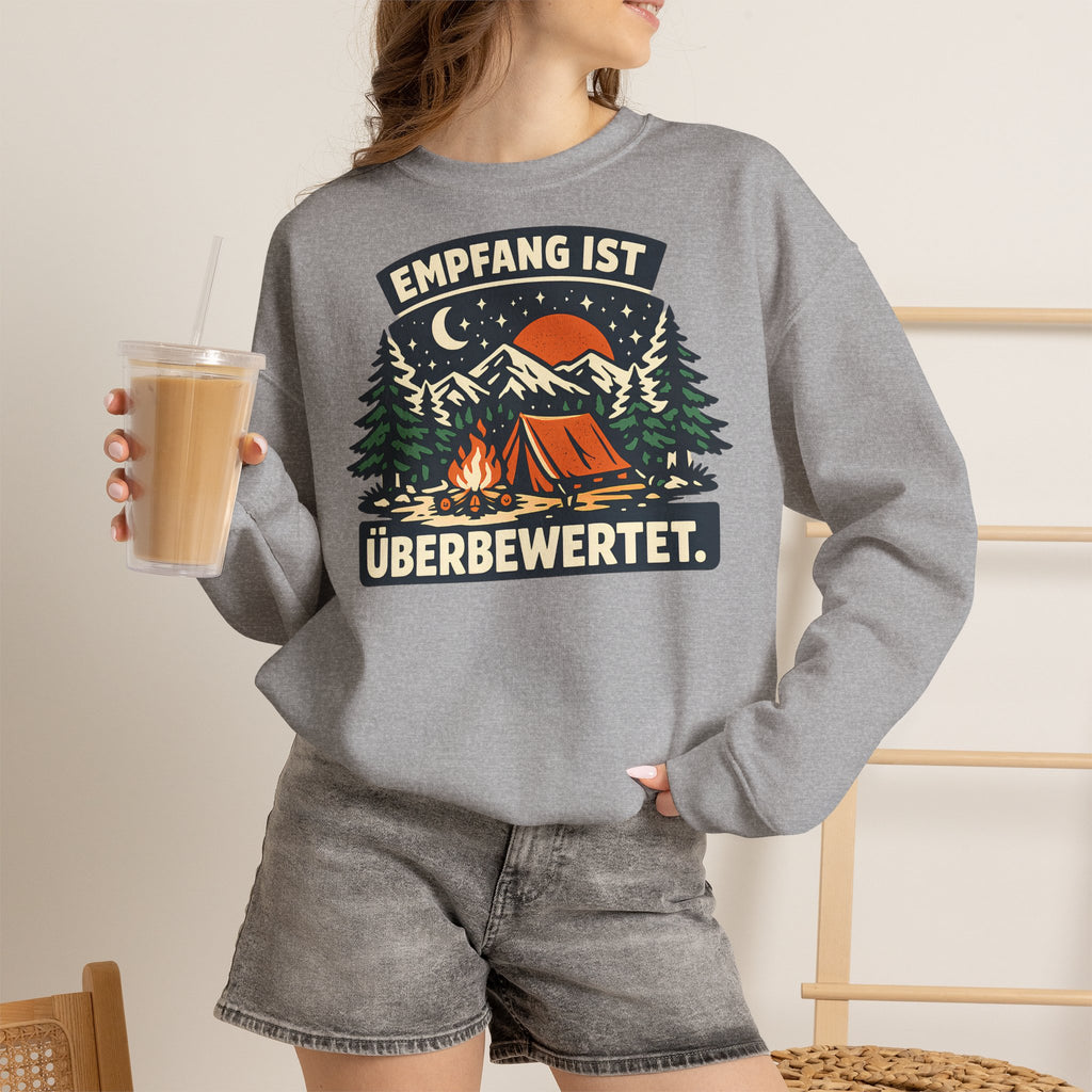 Empfang ist überbewertet – Camping Sweatshirt
