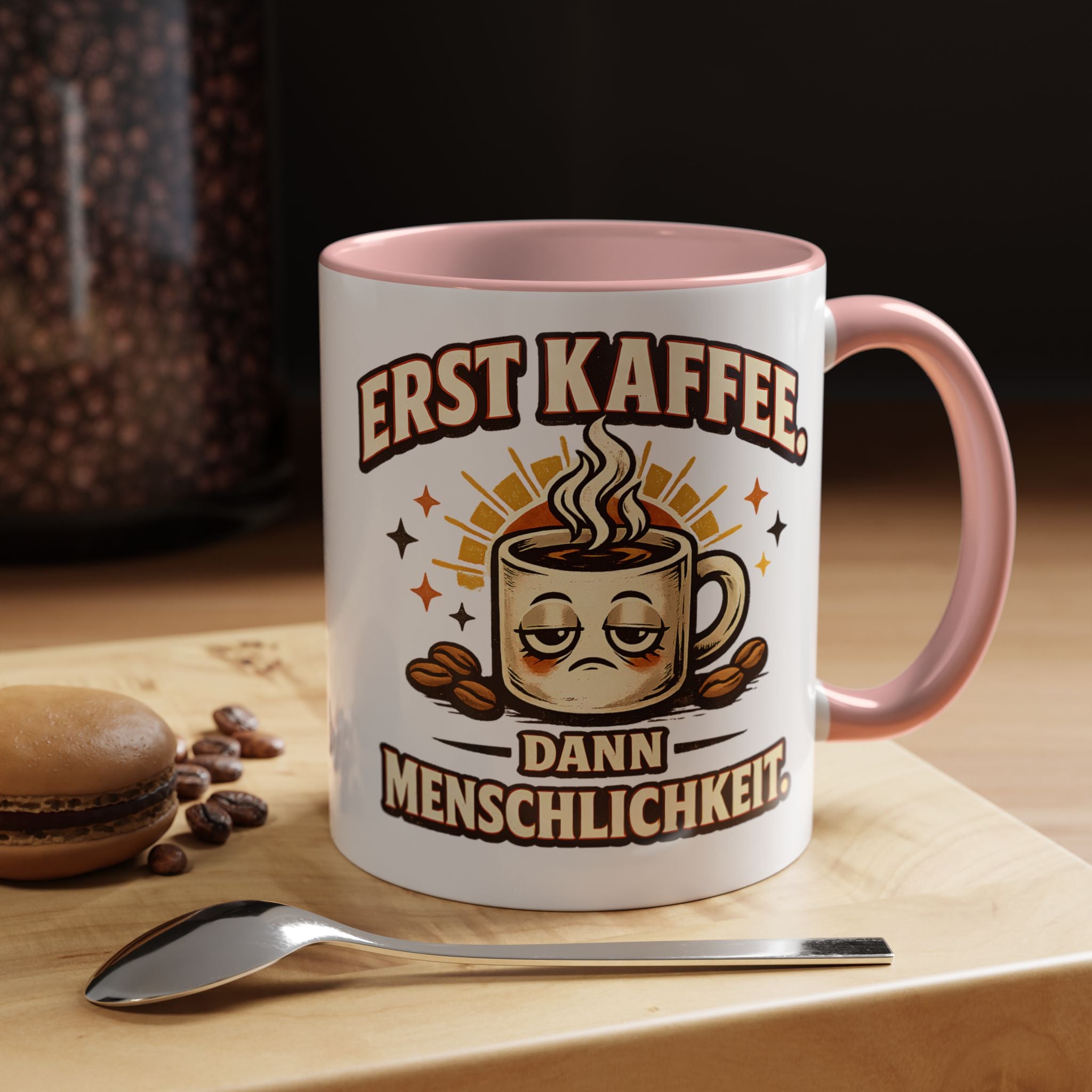 Erst Kaffee, dann Menschlichkeit – Tasse